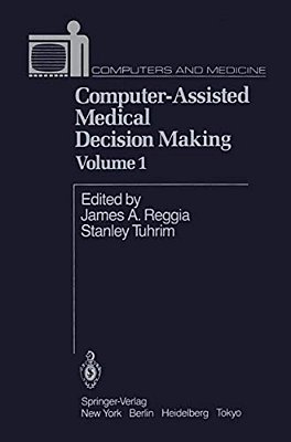 Computer-Assisted Medical Decision Making-..