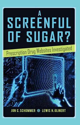 A Screenful Of Sugar?: Prescription Drug Websites Investigated-..