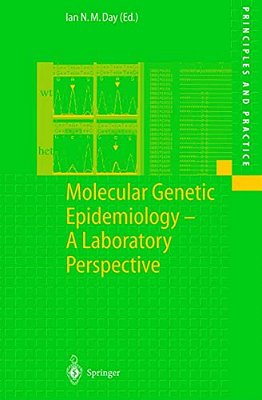 Molecular Genetic Epidemiology: A Laboratory Perspective-..