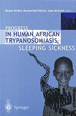 Progress In Human African Trypanosomiasis, Sleeping Sickness-..