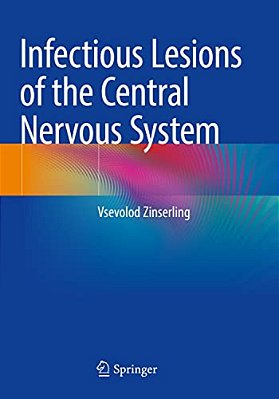 Infectious Lesions Of The Central Nervous System-..