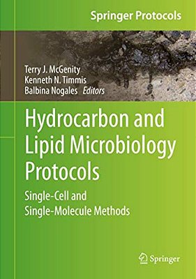 Hydrocarbon And Lipid Microbiology Protocols: Single-Cell And Single-Molecule Methods-..