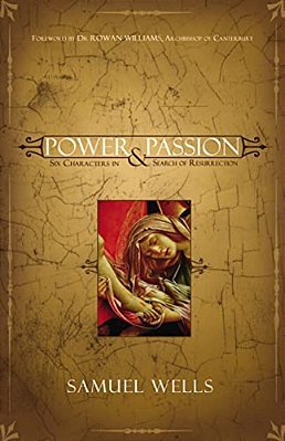 Power And Passion: Six Characters In Search Of Resurrection-..