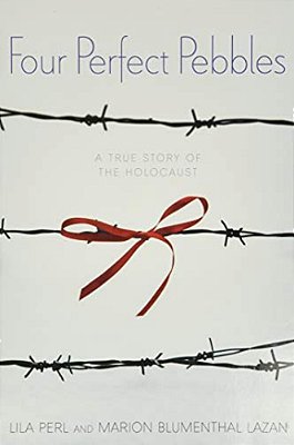 Four Perfect Pebbles: A True Story Of The Holocaust-..