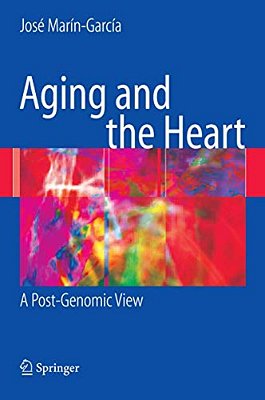 Aging And The Heart: A Post-Genomic View-..