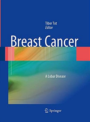 Breast Cancer: A Lobar Disease-..