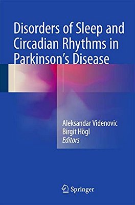 Disorders Of Sleep And Circadian Rhythms In Parkinson's Disease-..