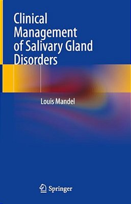 Clinical Management Of Salivary Gland Disorders-..