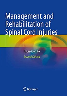Management And Rehabilitation Of Spinal Cord Injuries-..