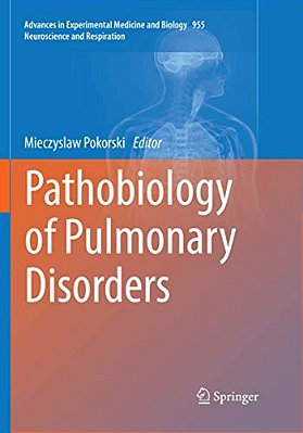 Pathobiology Of Pulmonary Disorders-..