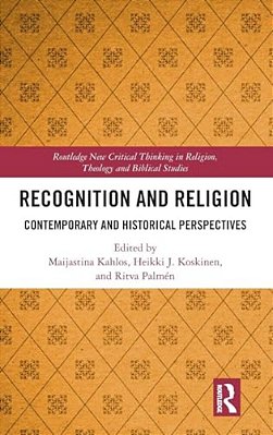 Recognition And Religion: Contemporary And Historical Perspectives-..