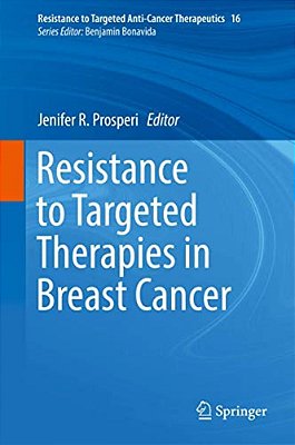 Resistance To Targeted Therapies In Breast Cancer-..