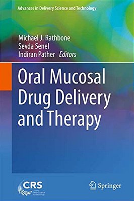 Oral Mucosal Drug Delivery And Therapy-..