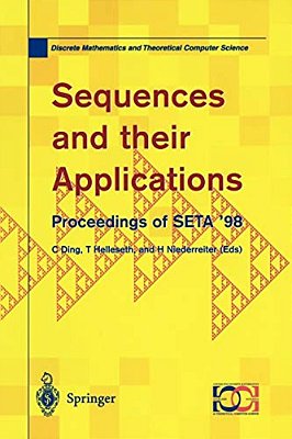 Sequences And Their Applications: Proceedings Of Seta '98-..