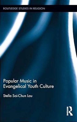 Popular Music In Evangelical Youth Culture-..