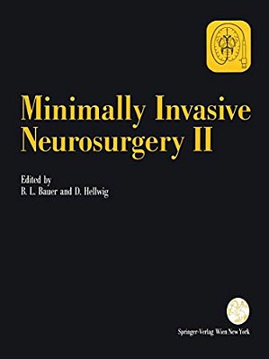 Minimally Invasive Neurosurgery II-..