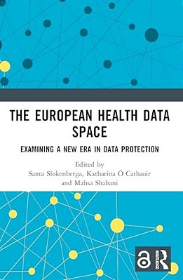 The European Health Data Space: Examining A New Era In Data Protection-..