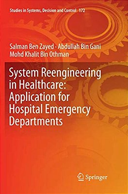 System Reengineering In Healthcare: Application For Hospital Emergency Departments-..
