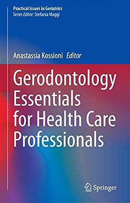 Gerodontology Essentials For Health Care Professionals-..