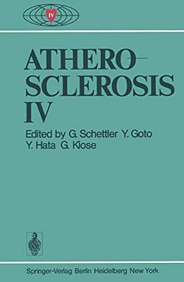 Atherosclerosis IV: Proceedings Of The Fourth International Symposium-..