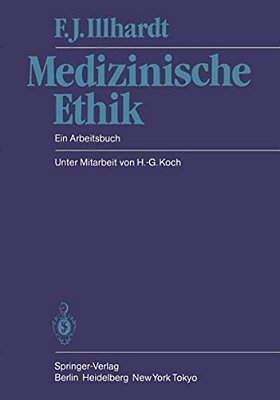 Medizinische Ethik: Ein Arbeitsbuch-..
