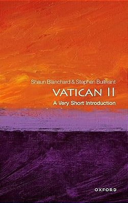 Vatican II: A Very Short Introduction-..