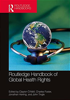 Routledge Handbook Of Global Health Rights-..