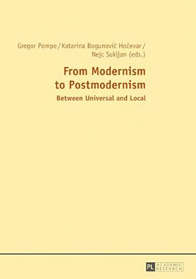 From Modernism To Postmodernism: Between Universal And Local-..