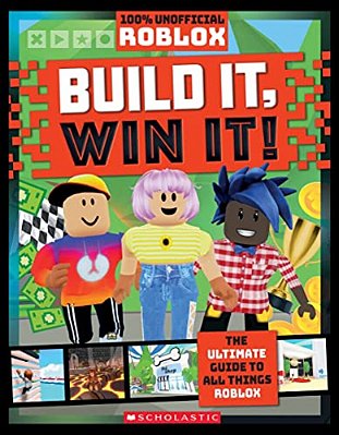 Build It, Win It!: An Afk Book (Roblox)-..