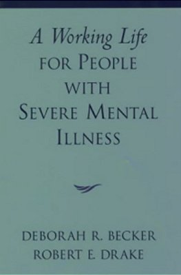 A Working Life For People With Severe Mental Illness-..