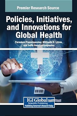 Policies, Initiatives, And Innovations For Global Health-..