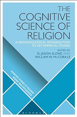 The Cognitive Science Of Religion: A Methodological Introduction To Key Empirical Studies-..