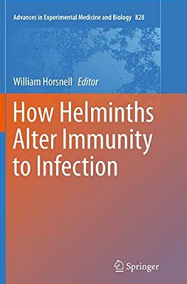 How Helminths Alter Immunity To Infection-..