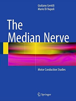 The Median Nerve: Motor Conduction Studies-..