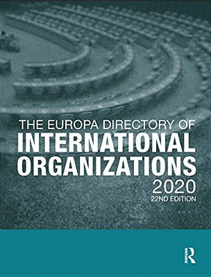 The Europa Directory Of International Organizations 2020-..