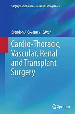 Cardio-Thoracic, Vascular, Renal And Transplant Surgery-..