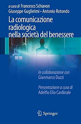La Comunicazione Radiologica Nella Società Del Benessere-..