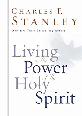 Living In The Power Of The Holy Spirit-..