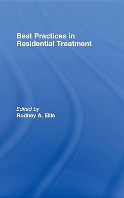 Best Practices In Residential Treatment-..
