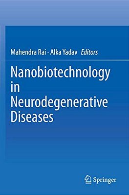 Nanobiotechnology In Neurodegenerative Diseases-..