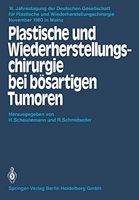 Plastische Und Wiederherstellungschirurgie Bei Bösartigen Tumoren-..