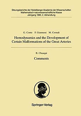 Hemodynamics And The Development Of Certain Malformations Of The Great Arteries. Comment: Vorgelegt In Der Sitzung Vom 18. November 1989 Von Wilhelm D-..