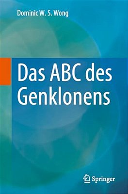 Das Abc Des Genklonens-..