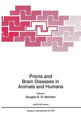 Prions And Brain Diseases In Animals And Humans-..