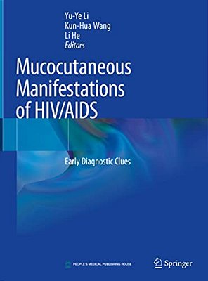 Mucocutaneous Manifestations Of Hiv/Aids: Early Diagnostic Clues-..