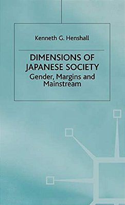 Dimensions Of Japanese Society: Gender, Margins And Mainstream-..