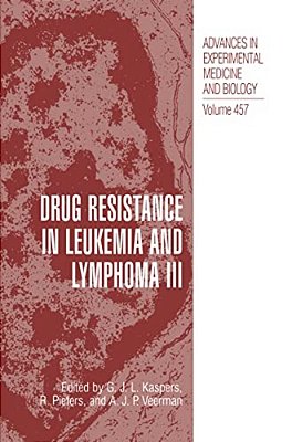 Drug Resistance In Leukemia And Lymphoma III-..
