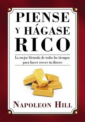 Piense Y Hágase Rico  Think And Grow Rich-..