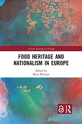 Food Heritage And Nationalism In Europe-..