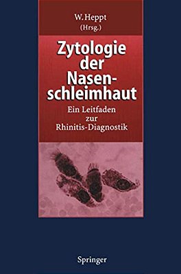 Zytologie Der Nasenschleimhaut: Ein Leitfaden Zur Rhinitis-Diagnostik-..